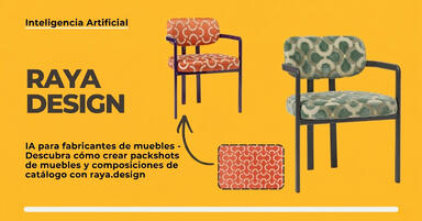 IA para fabricantes de muebles - Descubre cómo crear packshots de muebles y montajes de catálogo con raya.design