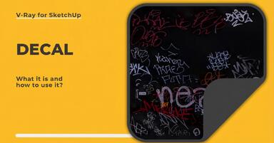 SketchUp - V-Ray Decal - What is it and how to use it? Guide, tutorial