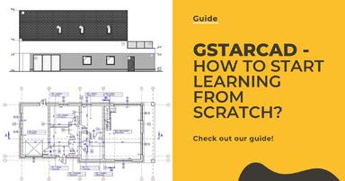 GstarCad - How to Start Learning From Scratch? - Guide, Tutorial