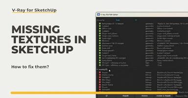 How to find and fix missing textures in SketchUp?