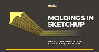 How to make baseboards and ceiling cornices in SketchUp? Three methods!