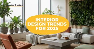 Interior Design Trends 2025 - A Guide for Architects and Designers?