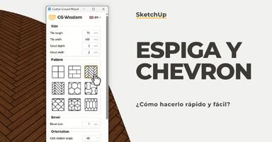 Espiga francesa y clásica en SketchUp: ¿cómo hacerlo rápido y sin errores?