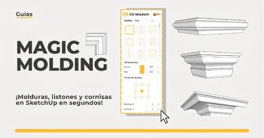 Magic Molding - molduras ornamentales, zócalos y cornisas en SketchUp en segundos