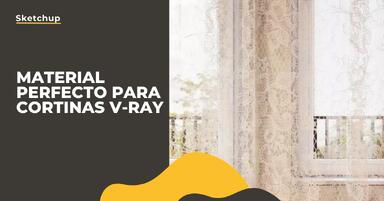 SketchUp - Material ideal para cortinas - Guía, tutorial