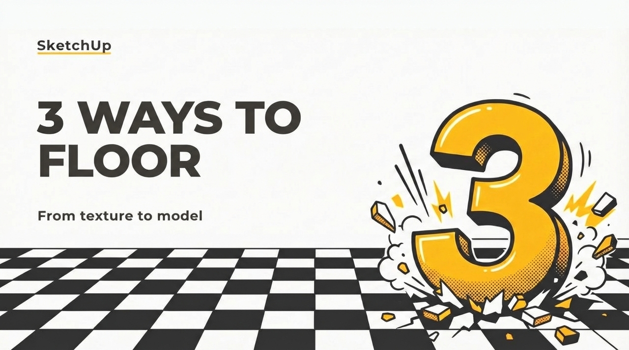 ᐈ 3 ways to create a floor in SketchUp – from texture to a 3D model ️ ...