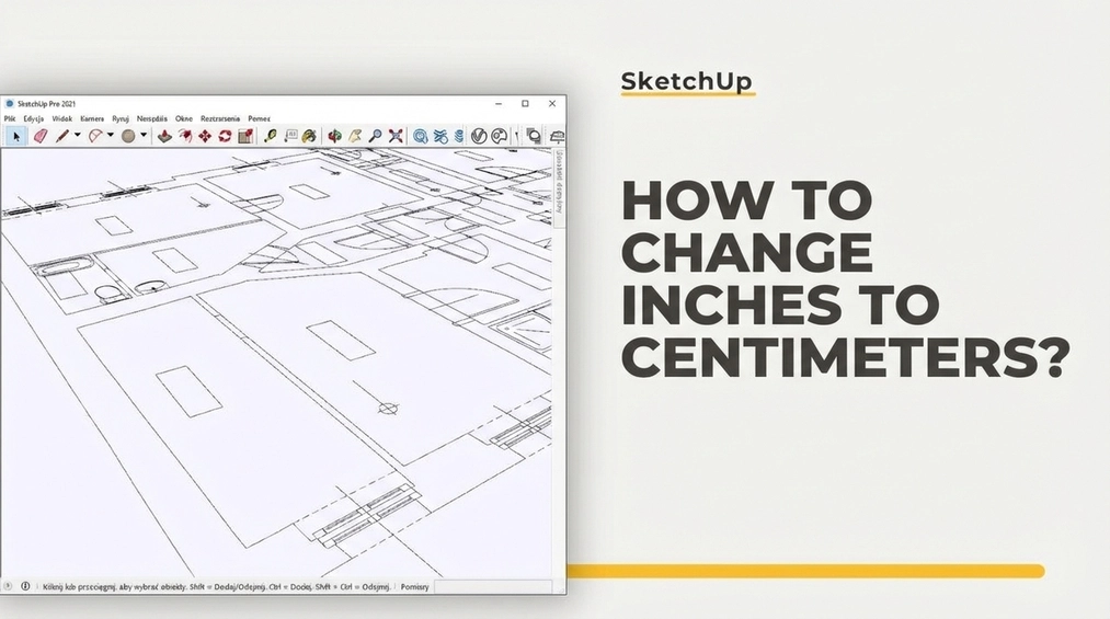 SketchUp - how to change inches to centimeters? Guide, tutorial