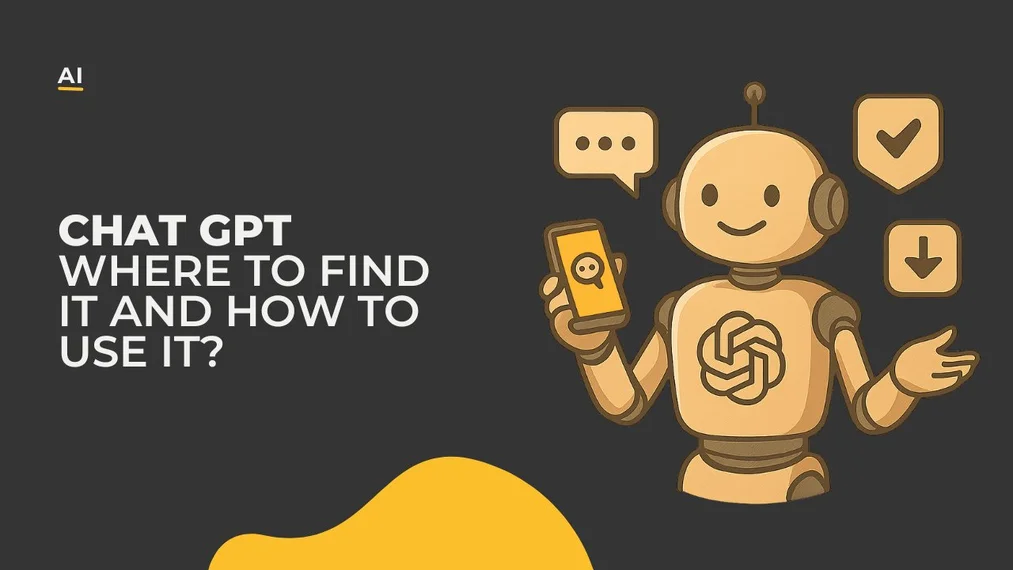 Chat GPT: Where to find and how to use? Free access, apps, and more
