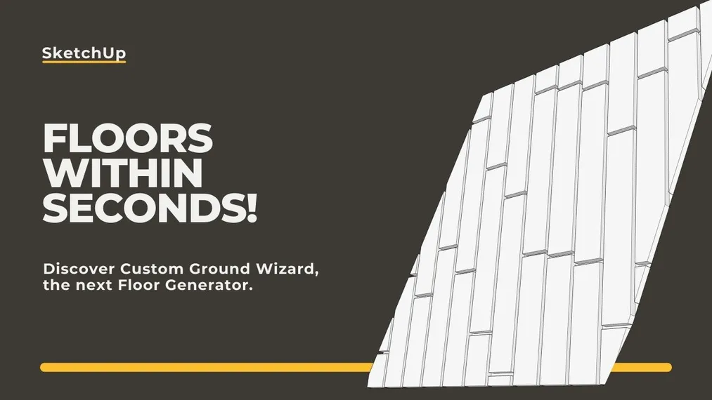 SketchUp - Perfect floor in 3 clicks! Check out the next Floor Generator