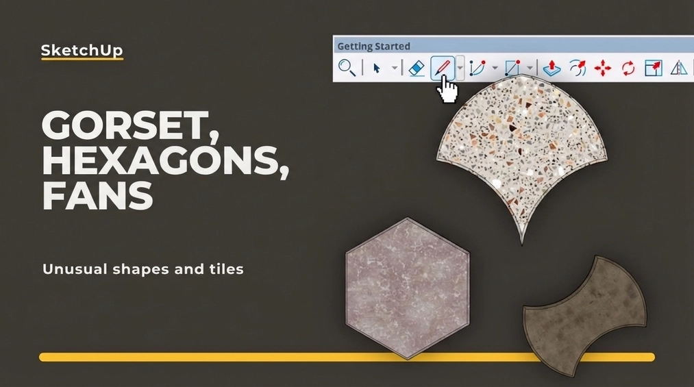 Unusual Shapes and Tiles in SketchUp – Gores, Hexagons, and Fans