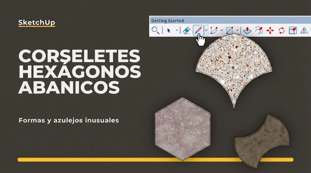 Formas inusuales y baldosas en SketchUp: gorseciki, hexágonos y abanicos