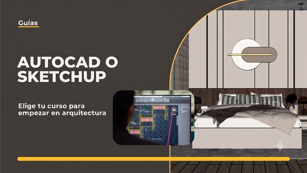 AutoCAD o SketchUp: elige un curso para empezar en arquitectura