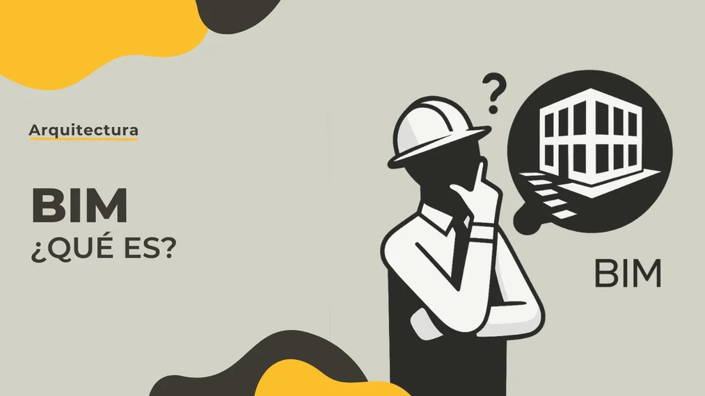 BIM – ¿Qué es y por qué está revolucionando la industria de la construcción?