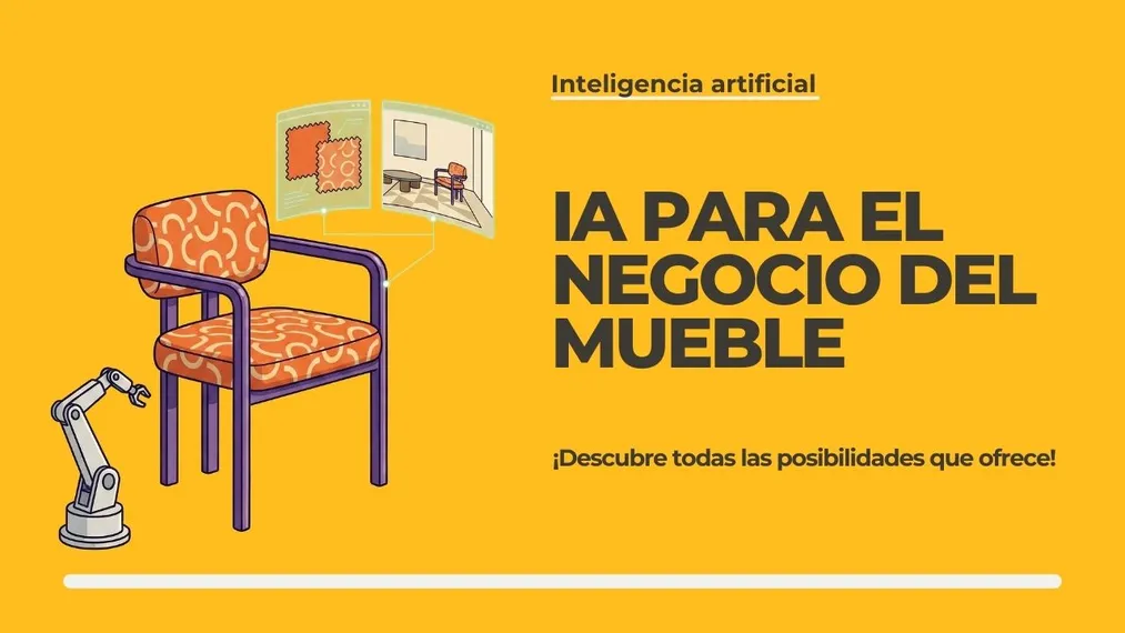 Inteligencia artificial - IA - Para fabricantes de muebles - ¡Descubre qué posibilidades ofrece!