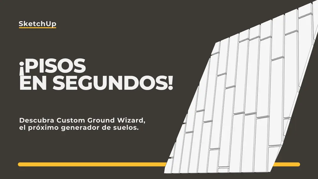 SketchUp – ¡Piso perfecto en 3 clics! Conozca el sucesor del Floor Generator.